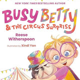 Busy Betty and The Circus Surprise