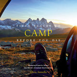 Fifty Places To Camp Before You Die