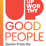 Upworthy - Good People