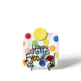 Happy Everything Bright Dot Mini Square Platter