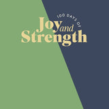 100 Days of Joy and Strength
