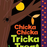 Chicka Chicka Tricka Treat