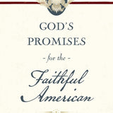 God's Promises for the Faithful American