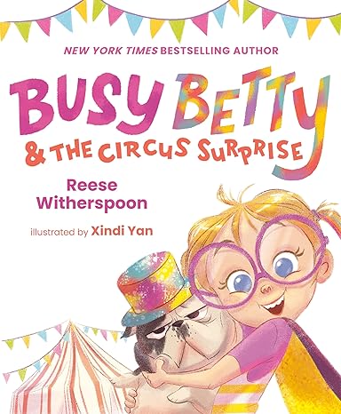 Busy Betty and The Circus Surprise