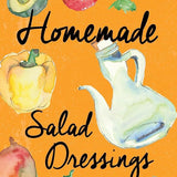 75 Homemade Salad Dressing