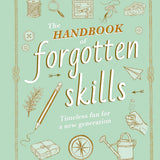 Handbook of Forgotten Skills