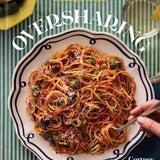 Oversharing: Anytime Snacks, Everyday Dinners, and Cooking for Company
