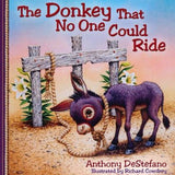 The Donkey That No One Could Ride