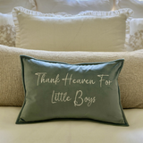 Thank Heaven for Little Boys Boudoir Pillow